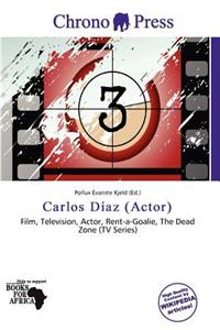 Carlos D AZ (Actor)