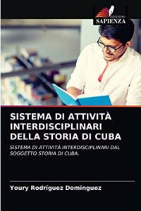 Sistema Di Attività Interdisciplinari Della Storia Di Cuba