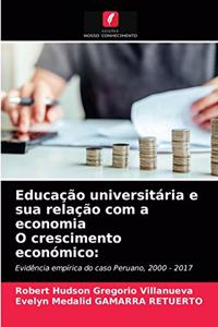 Educação universitária e sua relação com a economia O crescimento económico