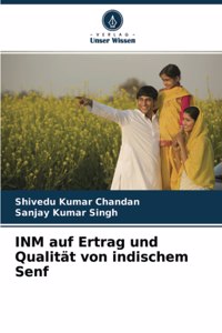 INM auf Ertrag und Qualität von indischem Senf