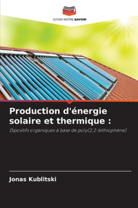 Production d'énergie solaire et thermique