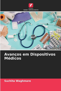 Avanços em Dispositivos Médicos