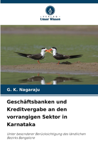 Geschäftsbanken und Kreditvergabe an den vorrangigen Sektor in Karnataka