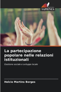 partecipazione popolare nelle relazioni istituzionali