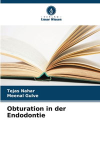 Obturation in der Endodontie