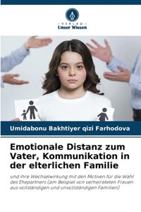Emotionale Distanz zum Vater, Kommunikation in der elterlichen Familie