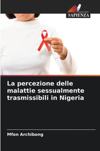 percezione delle malattie sessualmente trasmissibili in Nigeria