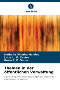 Themen in der öffentlichen Verwaltung