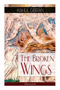 Broken Wings (Illustrated)