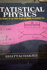 Statistical Physics: Equilibrium and Non Equilibrium Aspects