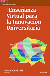Ensenanza virtual para la innovacion universitaria