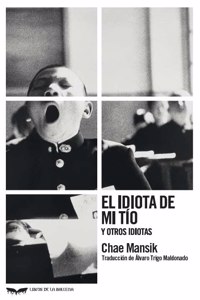 El idiota de mi tio