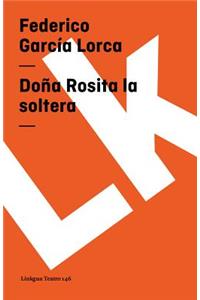 Doña Rosita la soltera