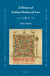 History of Serbian Mediaeval Law