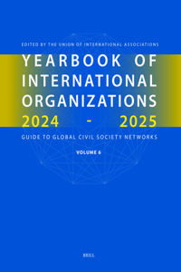 Yearbook of International Organizations 2024-2025 Volume 6