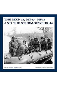 Mkb42, Mp43, Mp44 and the Sturmgewehr 44