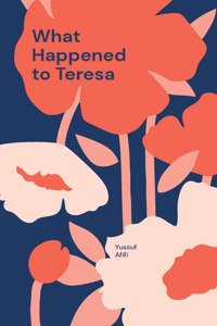 What Happened to Teresa