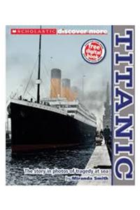 Scholastic Discover More: Titanic