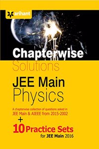 Chapterwise Solutions JEE Main Physics (2015-2002)