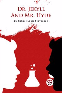Dr. Jekyll and Mr. Hyde