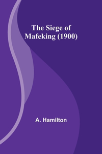 Siege of Mafeking (1900)