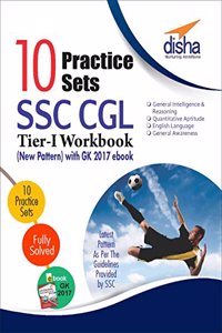 10 Practice Sets Ssc Cgl Tier I Workbook (New Pattern) With Gk 2017 Ebook