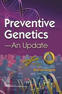 Preventive Genetics An Update