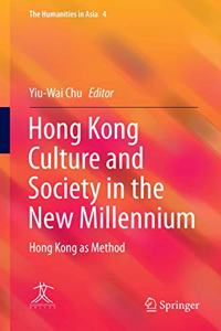 Hong Kong Culture and Society in the New Millennium