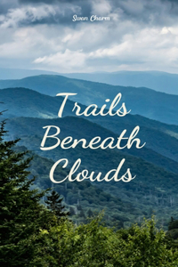 Trails Beneath Clouds