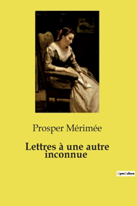 Lettres à une autre inconnue