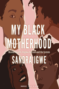 My Black Motherhood