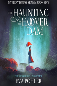Haunting of Hoover Dam