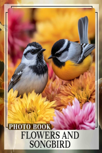 Flowers and Songbird Photo Book