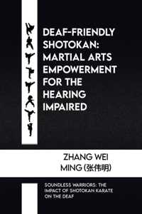 Deaf-Friendly Shotokan