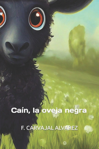 Caín, la oveja negra.