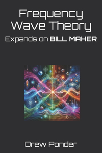 Frequency Wave Theory