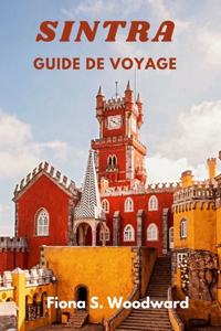 Sintra Guide de Voyage 2024