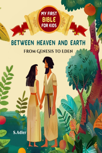 Between Heaven and Earth