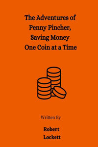 Adventures of Penny Pincher