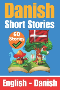 Short Stories in Danish English and Danish Stories Side by Side