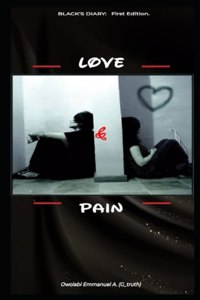 LOVE and PAIN