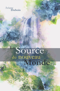 source du nouveau monde