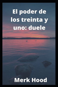 El poder de los treinta y uno