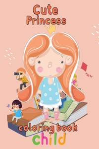 Cute Princess Coloring Book Child