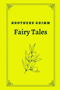 Fairy Tales by Brothers Grimm