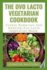 The Ovo Lacto Vegetarian Cookbook