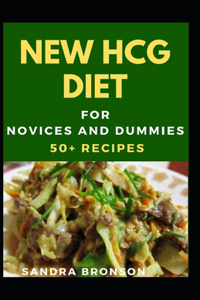 New HCG Diet For Novices And Dummies For Novices And Dummies