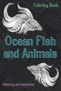 Ocean Fish and Animals - Coloring Book - Relaxing and Inspiration