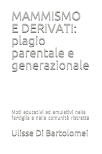 Mammismo E Derivati