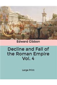 Decline and Fall of the Roman Empire Vol. 4
